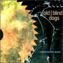 Old Blind Dogs - Close To The Bone - Zortam Music