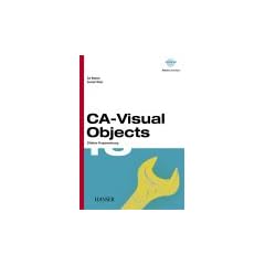 CA-Visual Objects: Effektive Programmierung