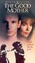 The Good Mother [VHS]
