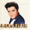 Mega Elvis - The Essential Collection