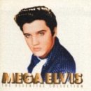 Elvis Presley - Mega Elvis: The Essential Collection - Zortam Music