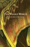 Cover of The Visible World by Pier Giorgio Di Cicco 1894469267