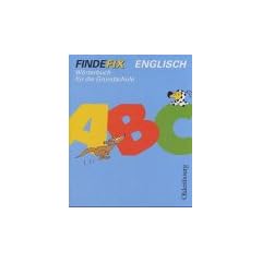 Findefix Englisch. W�rterbuch f�r die Grundschule: Findefix. W�rterbuch Englisch