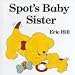 Spot's Baby Sister
