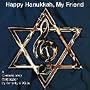 Happy Hanukkah My Friend