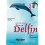 Delfin 1: Lehrbuch: Lektionen 1-10 Teil 1: Lektionen 1 - 10. Cassetten mit Sprech�bungen