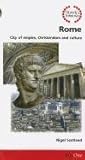 Rome : city of empire, Christendom and culture