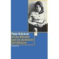 Ulrike Marie Meinhof und die deutschen Verh�ltnisse
