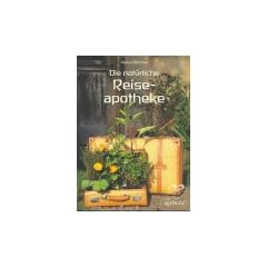 Die nat�rliche Reiseapotheke