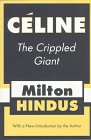 Review Transaction Publishers,U.S.  / Celine the Crippled Giant (Library of Conservative Thought)