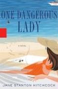 One Dangerous Lady