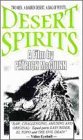Desert Spirits [VHS]