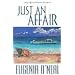 Just An Affair (Indigo: Sensuous Love Stories)