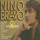 Nino Bravo - Aniversario 50 - Zortam Music