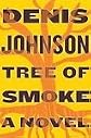 Tree of Smoke: A Novel [Hardcover]