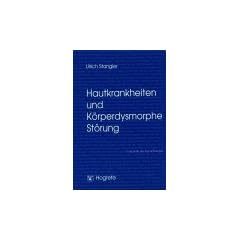 Hautkrankheiten und K�rperdysmorphe St�rung