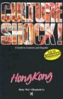 Culture Shock! Hong Kong