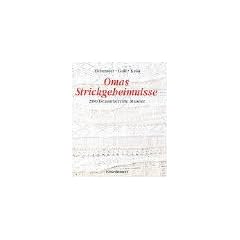 Omas Strickgeheimnisse
