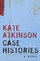 Case Histories: A Novel