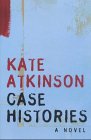 Case Histories: A Novel