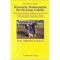 Klassische Hom�opathie f�r die junge Familie, Bd.2, Fallbeispiele aus der Praxis