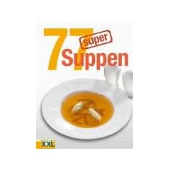 77 super Suppen