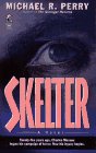 Skelter - A Novel