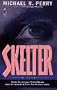 Skelter - A Novel