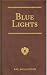 Blue Lights: Or, Hot Work in the Soudan: A Tale of Soldier Life in Several of Its Phases