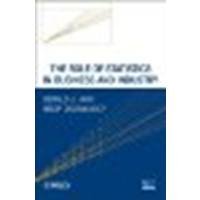 The Role of Statistics in Business and Industry by Hahn, Gerald J., Doganaksoy, Necip [Wiley, 2008] (Paperback) [Paperback]
