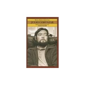 Julio Cortazar (Bloom's Modern Critical Views) Harold Bloom