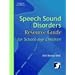 Articulation and Phonology Resource Guide for School-Age Children and Adults (Singular Resource Guide Series)