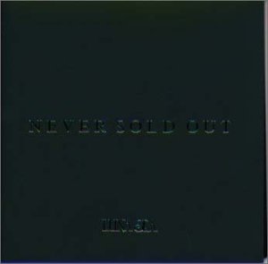 NEVER SOLD OUT