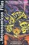 The Necronomicon Files: The Truth Behind Lovecraft's Legend: The Truth Behind the Legend