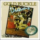 Chris LeDoux - Gold Buckle Dreams
