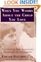 WHEN YOU WORRY ABOUT THE CHILD YOU LOVE: Emotional and Learning Problems in Children