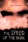 The speed of the dark