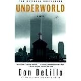 Underworld: A Novelvon "Don DeLillo"