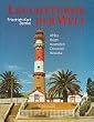 Leuchtt�rme der Welt, Bd.3, Afrika, Asien, Australien, Ozeanien, Amerika