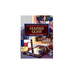 Stained Glass (Contemporary Crafts)
