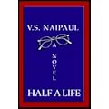 Half A Life V.S. Naipaul Unabridged Audio Cassette book cover