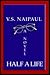 Half A Life V.S. Naipaul Unabridged Audio Cassette (Audio Cassette)