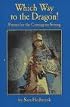 Which Way to the Dragon!: Poems for the Coming-On-Strong
