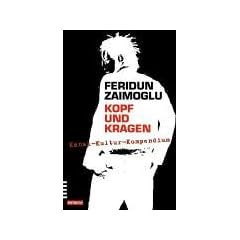 Kopf und Kragen. Kanak-Kultur-Kompendium