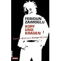 Kopf und Kragen. Kanak-Kultur-Kompendium