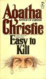 Easy to Kill (Original British Title: Murder Is Easy) (A Kangaroo Book)