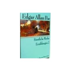 Edgar Allan Poe. S�mtliche Werke. 7 Bde. ( A C H T U N G !! in Einzeltiteln angeboten !! )