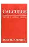Calculus, Vol. 1: One-Variable Calculus with an Introduction to Linear Algebra (Second Edition) (Volume 1)