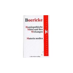 Hom�opathische Mittel und ihre Wirkungen. Materia medica