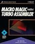 Macro Magic with Turbo Assembler